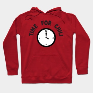 Time For Chili Hoodie